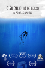 O Silêncio lá de Baixo (The silence down there)
