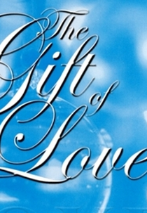 O Dom do Amor  (The Gift of Love)