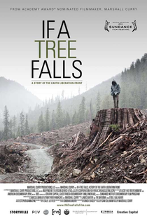 If a Tree Falls: A Story of the Earth Liberation Front - Poster / Capa / Cartaz - Oficial 1