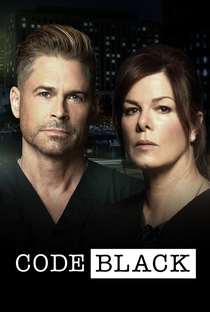 Code Black (3ª Temporada) - Poster / Capa / Cartaz - Oficial 1