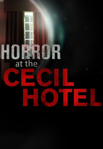 Terror No Hotel Cecil (Horror at the Cecil Hotel)