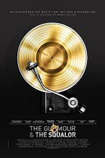  de Filme The Glamour & the Squalor (2015)