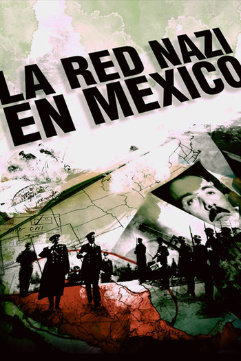 Poster de Filme La Red Nazi en México (2010)