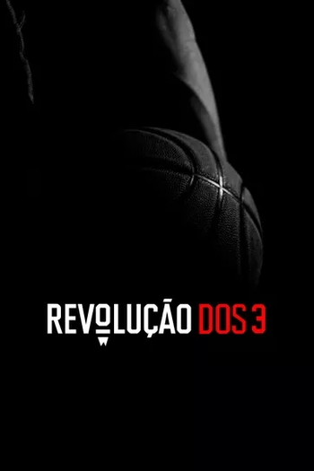  de Filme Revolução Dos 3 (2020)