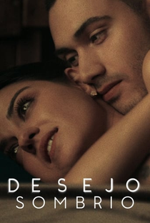 Desejo Sombrio (2ª Temporada) - Poster / Capa / Cartaz - Oficial 3