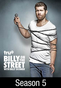 Billy on the Street (5ª Temporada) (Funny or Die's Billy on the Street (Season 5))