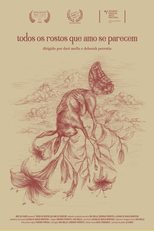 Todos os Rostos que Amo se Parecem (Todos os Rostos que Amo se Parecem)
