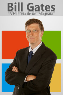 Bill Gates: A História de um Magnata - Poster / Capa / Cartaz - Oficial 1