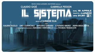 Trailer: IL SISTEMA (Fiction Rai) - Trailer |  IIF