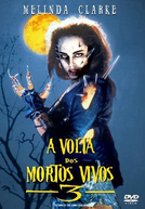 A Volta dos Mortos Vivos 3 (Return of the Living Dead III)