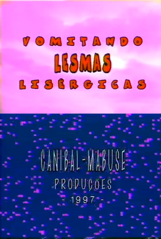 Poster 2 de Curta Vomitando Lesmas Lisérgicas (1997)