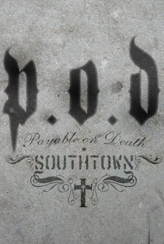 Poster 2 de Curta P.O.D.: Southtown (1999)