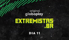 extremistas.br l Teaser l Série l Original Globoplay