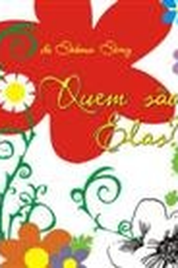 Poster de Curta Quem São Elas? (2006)