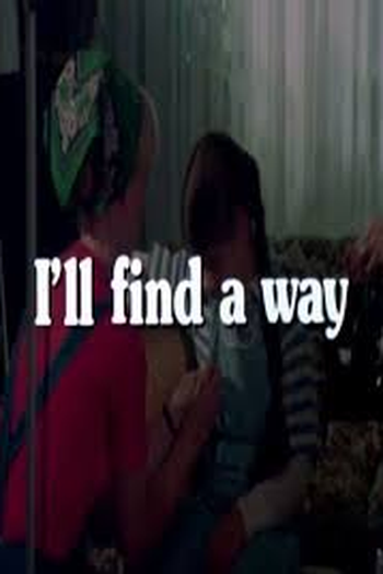  de Filme I'll find a way (1977)