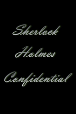 Sherlock Holmes Confidential (Sherlock Holmes Confidential)