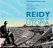 Reidy, a Construção da Utopia