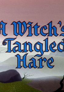 Bruxa Shakespeariana (A Witch's Tangled Hare)