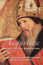 Agostinho: Uma Voz Para Todas as Gerações (Augustine: A Voice For All Generations)