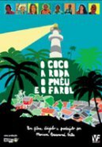 Coco, a Roda, o Pneu e o Farol  (Coco, a Roda, o Pneu e o Farol )