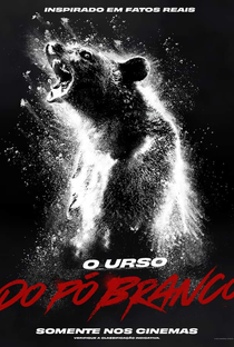 O Urso do Pó Branco - Poster / Capa / Cartaz - Oficial 1