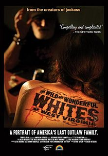 The Wild and Wonderful Whites of West Virginia (The Wild and Wonderful Whites of West Virginia)