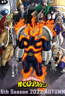 My Hero Academia (6ª Temporada) - Poster / Capa / Cartaz - Oficial 2