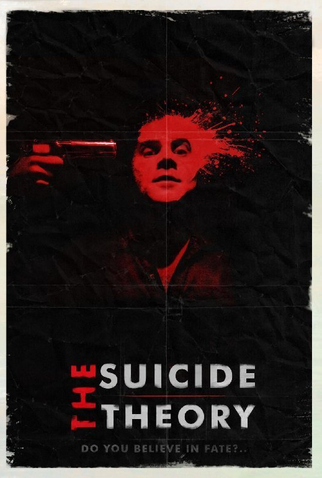 Poster 1 de Filme The Suicide Theory (2014)