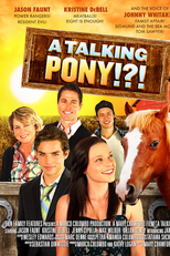 A Talking Pony!?! (A Talking Pony!?!)