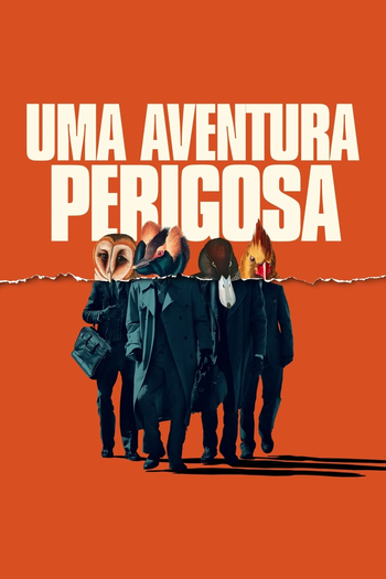  de Filme Uma Aventura Perigosa (2018)