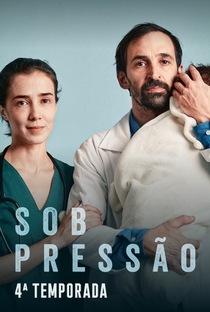 Sob Pressão (4ª Temporada) - Poster / Capa / Cartaz - Oficial 1
