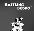 Battling Bosko