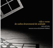 Vida e verso de Carlos Drummond de Andrade