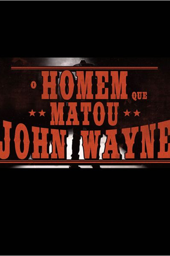  de Filme O Homem Que Matou John Wayne (2016)