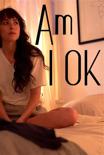 Am I OK? - Poster / Capa / Cartaz - Oficial 1