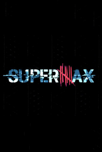 SuperMax (1ª Temporada) - Poster / Capa / Cartaz - Oficial 1