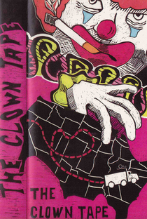 The Clown Tape - Poster / Capa / Cartaz - Oficial 1