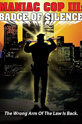  de Filme Maniac Cop 3: O Distintivo do Silêncio (1993)