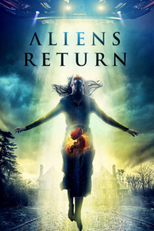 Aliens Return (Aliens Return)
