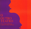 O Outro Teatro