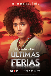 Últimas Férias (1ª Temporada) - Poster / Capa / Cartaz - Oficial 2