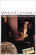 Who's Counting? Marilyn Waring on Sex, Lies and Global Economics (Who's Counting? Marilyn Waring on Sex, Lies and Global Economics)