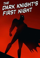 The Dark Knight’s First Night (The Dark Knight’s First Night)