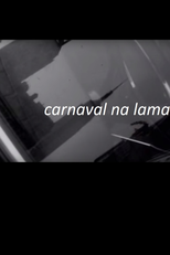 Carnaval na Lama (Carnaval na Lama ou Betty Bomba, a Exibicionista)