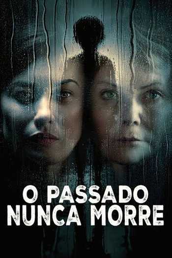  de Filme O Passado Nunca Morre (2026)