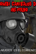Covid 19 Zombi Canibales del Infierno (Covid 19 Zombi Canibales del Infierno)