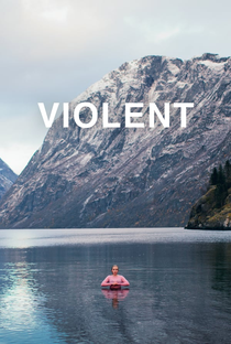 Violent - Poster / Capa / Cartaz - Oficial 1