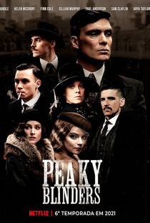 Peaky Blinders: Sangue, Apostas e Navalhas (6ª Temporada) - Poster / Capa / Cartaz - Oficial 4