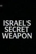 A Arma Secreta de Israel (Israel's Secret Weapon)
