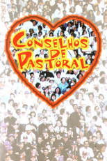 Conselhos de Pastoral (Conselhos de Pastoral)